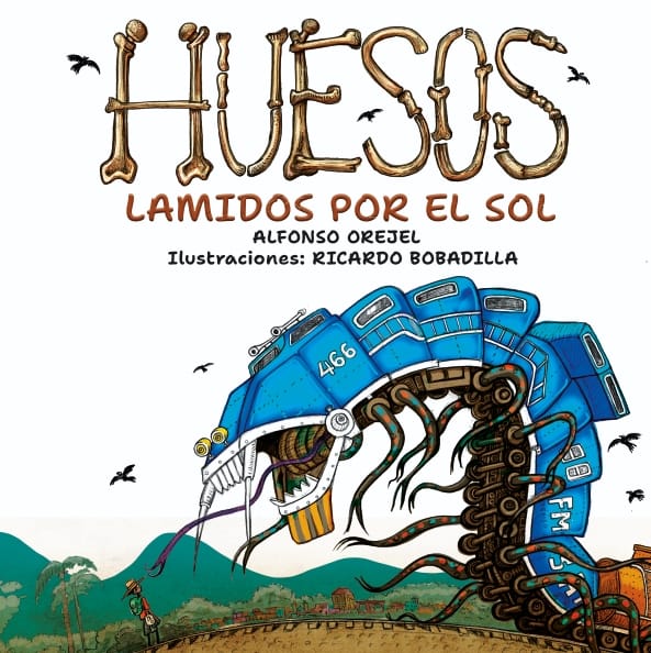 Huesos lamidos por el sol